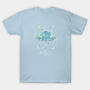 April Showers bring May Flowers T-Shirt